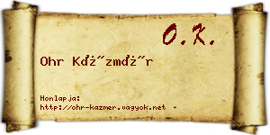 Ohr Kázmér névjegykártya